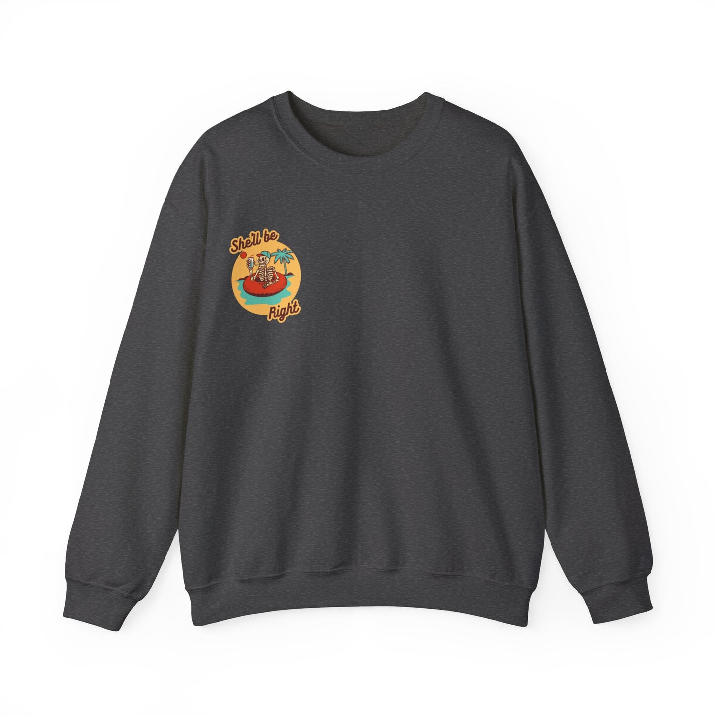 She'll Be Right Crewneck Jumper