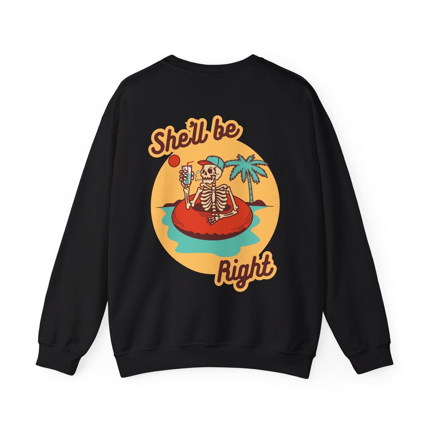 She'll Be Right Crewneck Jumper